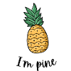 I'm pine