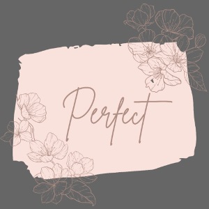 Perfect flowers
