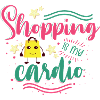 Shopping Is My Cardio