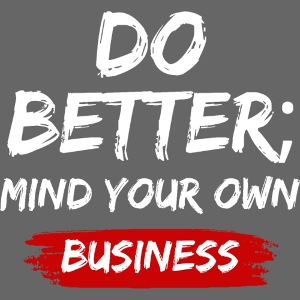 Do Better