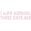 I Was Normal