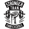 Stronger than your excuses