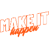 Make It Happen