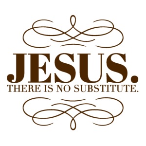 Jesus There is no substitute V4 brown text