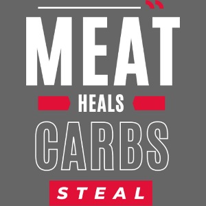 Meat Heals Carbs Steal