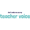 teacher voice