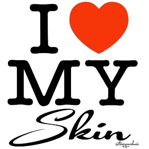 I LOVE MY SKIN (black text design)
