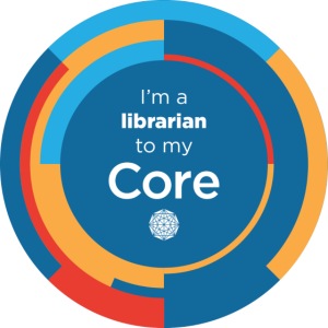 I'm a librarian to my Core