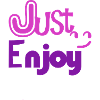 Just Enjoy