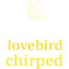 lovebird chirping shirt