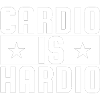 Cardio is Hardio