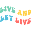 Live And Let Live