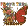 PROVE THEM WRONG