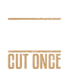 Measure Twice, Cut Once