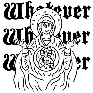 Whatever Mary