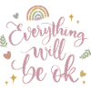 everything will be ok