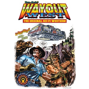 Wayout West-The Original Sci-Fi Western T-Shirt