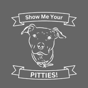 Show Me Your Pitties