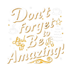 Retro Vibes: Be Amazing Tee
