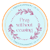 Pray without ceasing