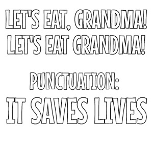 Punctuation Saves Lives