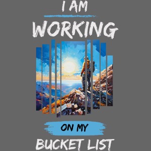 Conquering Goals: I Am Working On My Bucket List