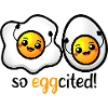 So Eggcited