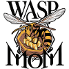 Wasp Mom CLASSIC EDITION