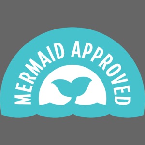 Mermaid Approved
