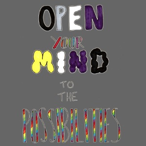 Open Your Mind to the Possibilities