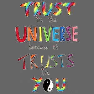 Trust In The Universe