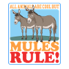 Mule Lover Mules Rule
