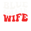 Blue Collar Wife