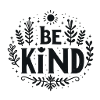 be kind