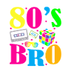 80s bro