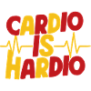 Cardio is Hardio
