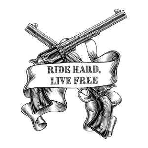 Ride Hard Live Free