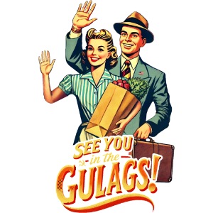 See You In The Gulags, Neighbor! (Accessories)