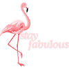 stay fabulous with flamingo