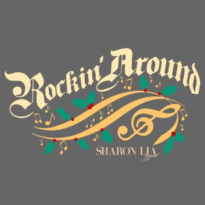 Sharon Lia Band - Rockin Around Holiday T Shirt