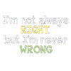 Never Wrong