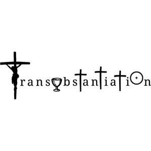 Transubstantiation Black Letters