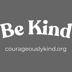 Be Kind!