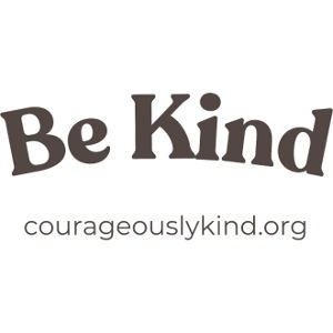 Be Kind!