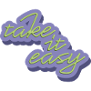 Take It Easy