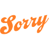Sorry