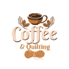 Coffee & Quilting Quilter Sewing