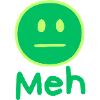 Meh