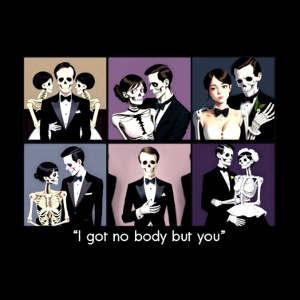 Nobody but you