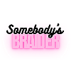 Somebody's Braider